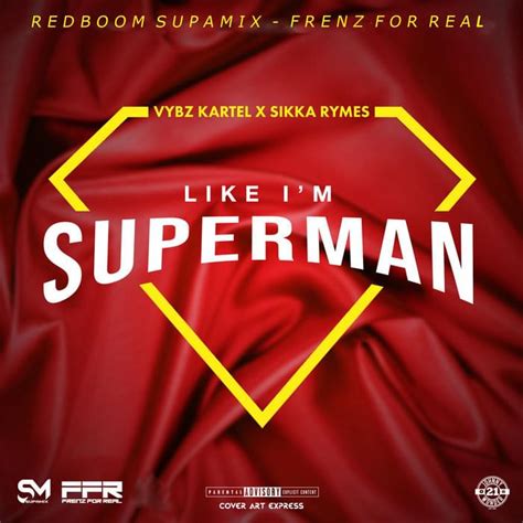 Vybz Kartel And Sikka Rymes Like I M Superman Lyrics Genius Lyrics