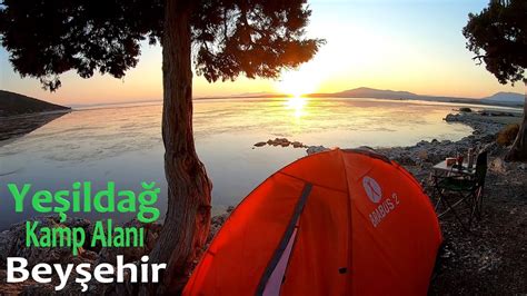 BeyŞehİr YeŞİldaĞ Kamp Alani Beysehir Yesildag Camping Area Youtube