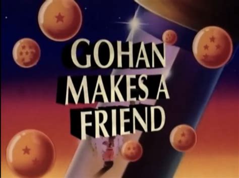 Maybe you would like to learn more about one of these? Gohan Makes a Friend | Dragon Ball Wiki | Fandom powered by Wikia