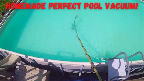 Pool maintenance is one of the key contributing factors to the whole pool experience. *PERFECT* Homemade Pool Vacuum! - YouTube