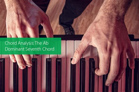 Chord Analysis: The Ab Dominant Seventh Chord | LaptrinhX / News