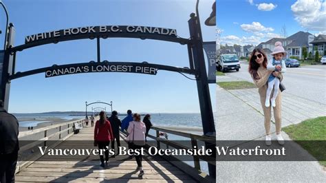 White Rock British Columbia Canada Vancouvers Best Oceanside