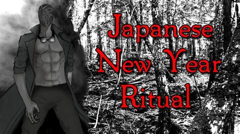 Japanese New Year Ritual Creepypasta Youtube