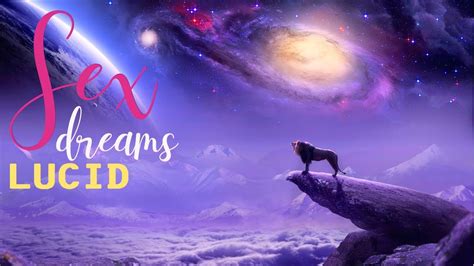 Lion Sleep Mk1 🦁 Lucid Sex Dreams And Dry Orgasm Deep Sleep Music 🌙