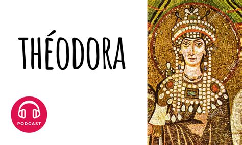 Theodora Choses à Savoir