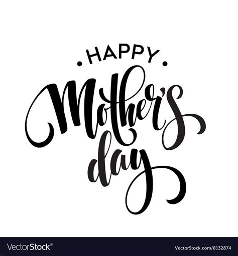 Happy Mothers Day Greeting Card Black Calligraphy Vector Image