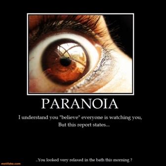 Enjoy our paranoia quotes collection by famous authors, journalists and musicians. Quotes About Paranoia. QuotesGram