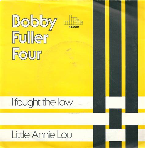 The Bobby Fuller Four I Fought The Law Little Annie Lou 1984 Vinyl Discogs