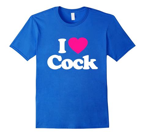 i love heart cock funny t shirt art artvinatee