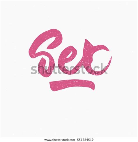 Sex Ink Hand Lettering Modern Brush Stock Vector Royalty Free 551764519 Shutterstock