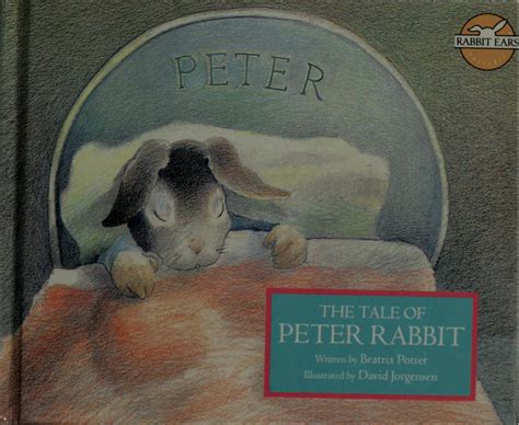 The Tale Of Peter Rabbit Rabbit Ears Entertainment Productions Fanpop