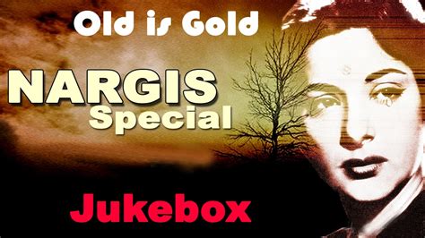 Best Of Nargis Songs Evergreen Bollywood Collection Video Jukebox
