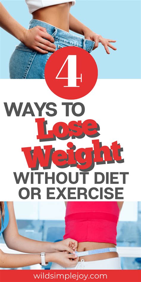 4 Ways To Lose Weight Without Diet And Exercise Wild Simple Joy