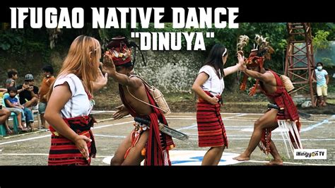 Ifugao Native Dance The Dinuya Youtube