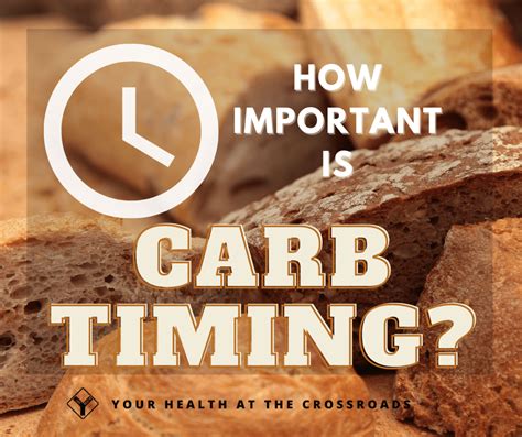how important is carb timing for fat loss your health at the crossroads health and wellness