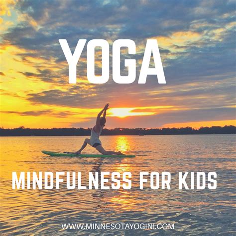 Pin By Minnesota Yogini Travel Fi On Yoga Mindfulness For Kids