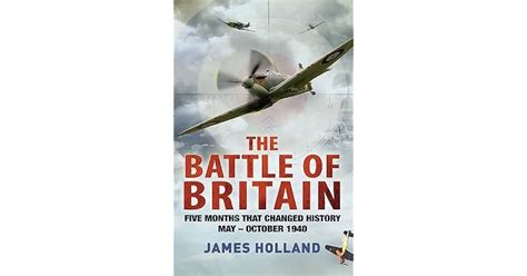 The Battle Of Britain Five Months That Changed History May October