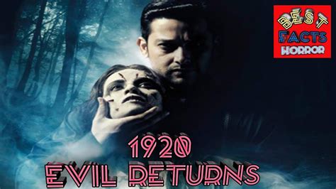 1920 Evil Returns 2012 Story Explain In Hindi Best Facts Horror