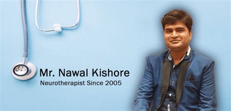Nawal Kishore Dr Nawal Kishore Neurotherapy