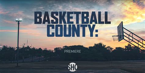 Dont Forget To Watch Basketball County In The Water The Rise Of