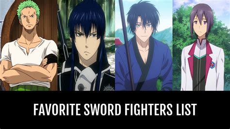 Favorite Sword Fighters By Tennis101101 Anime Planet
