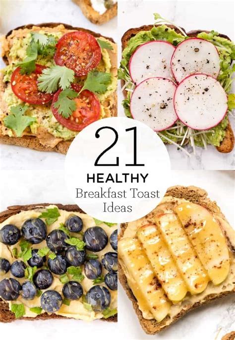 21 Healthy Breakfast Toast Ideas Simply Quinoa