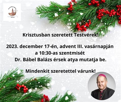 Rseki Mise December Advent Iii Vas Rnapja Kecskem Ti