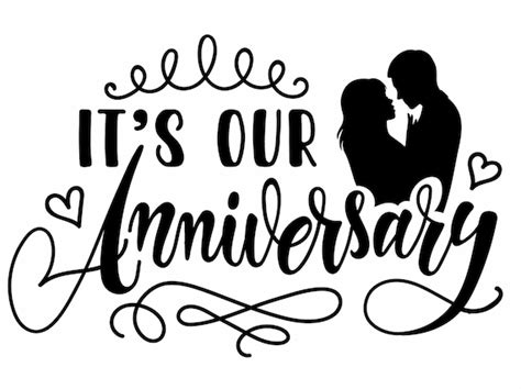 Anniversary Svg Its Our Anniversary Svg Png Eps Dxf Etsy