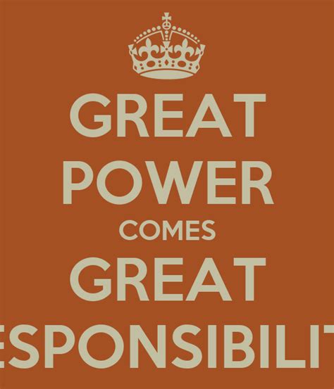 This is why there is no excuse. GREAT POWER COMES GREAT RESPONSIBILITY Poster | linkadam ...