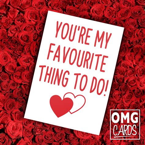 Youre My Favourite Thing To Do Rude Valentines Card Omg Cards