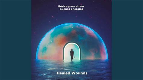 Healed Wounds Youtube