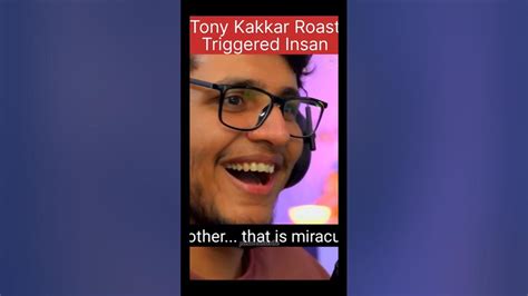 Tonny Kakkar Roast Triggered Insan😲 Triggeredinsaan Tonnykakkar