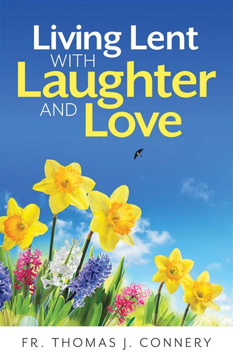 Living Lent With Laughter And Love Lent Reflections Rp Books