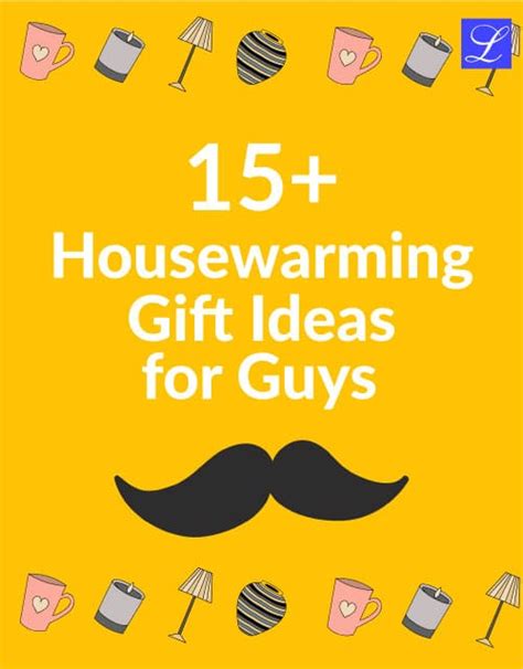 15 Housewarming Ts For Men — That Theyll Actually Like