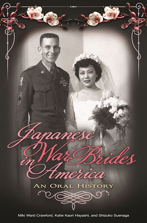 japanese war brides in america an oral history miki ward crawford praeger