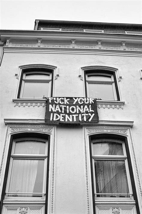 Fuck Your National Identity By Stocksy Contributor Marcel Stocksy