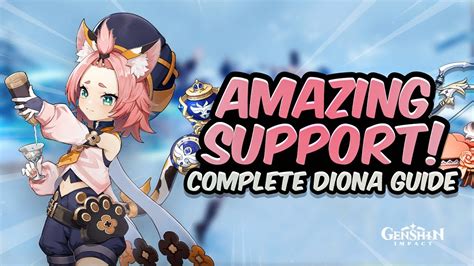 Amazing 4 Star Healer Complete Diona Guide Best Artifacts Weapons