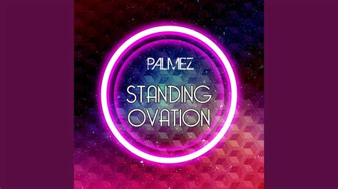 Standing Ovation Youtube