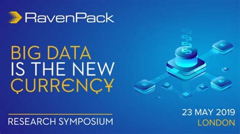 Highlights Big Data Is The New Currency Ravenpack Research Symposium