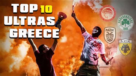 Best Greek Ultras Top 10 Ultras ελληνικών ομάδων Top 10 Ultras In