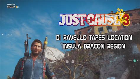 Just Cause 3 All Di Ravello Tapes Location Insula Dracon Region Diary