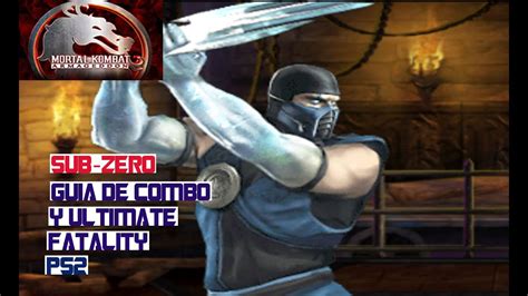 Mortal Kombat Armageddon Guía De Combo Y Ultimate Fatality Sub Zero