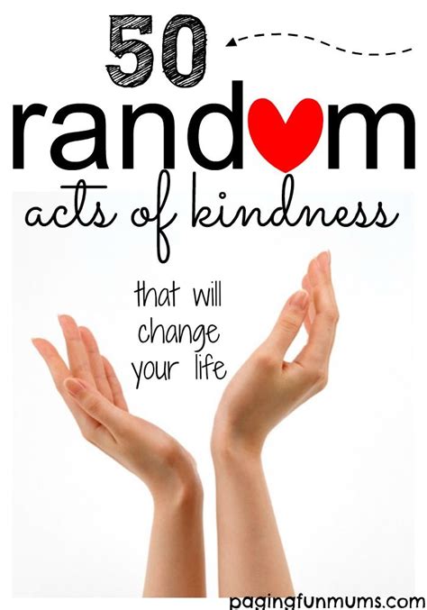 50 Random Acts Of Kindness That Will Change Your Life Paging Fun