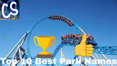 Top 10 Best Theme Park Names Youtube