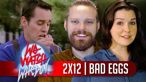 Buffy Reaction 2x12 Bad Eggs We Watch Whedon Youtube