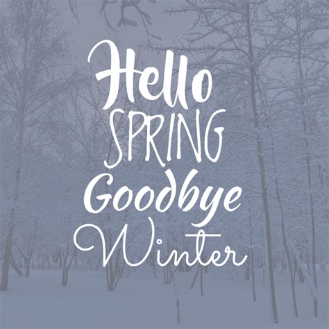 Copy Of Hello Spring Goodbye Winter Post Postermywall