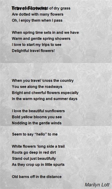 For the best, freshest flowers, look no further. Travel Flowers Poem by Marilyn Lott - Poem Hunter