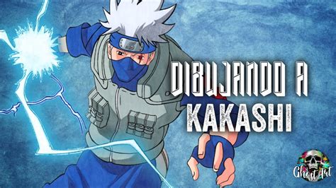 Dibujando A Kakashi Drawing Kakashi Saga Naruto Youtube