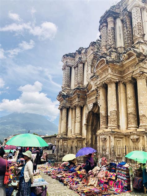 Exploring The Beautiful Antigua Guatemala Rtravel
