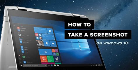 Easy Methods Of How To Take A Screenshot On Windows